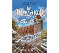 The Toymaker and the Mysterious Rift: 2 (The Trademagic)