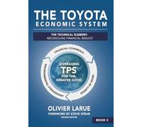 The Toyota Economic System: The Technical Element: Reconciling Financial Results: 2