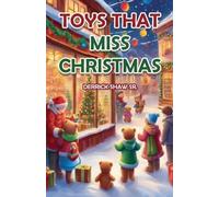 The Toy's That Miss Christmas
