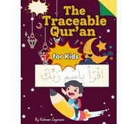 The Traceable Qur’an for kids: Juz’ Amma | Right-to-Left Handwriting Practice | Large-Print Dotted Arabic Script