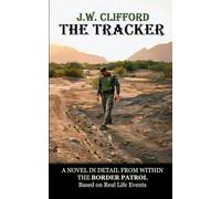 The Tracker (Border Patrol Adventures)