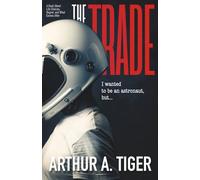 The Trade: A Book About Life Choices, Regret, and What Comes After (The Art of Living)