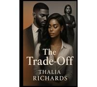 The Trade-Off (The Trade-Off Series)