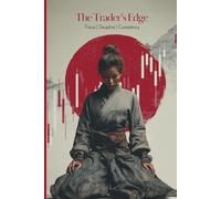 The Trader’s Edge: 90-Day Trading Journal for Women to Track Performance, Build Discipline and Improve Trading Consistency.