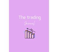 The trading journal: Simple, Suitable For Beginners, Pink Matte Cover