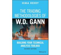The Trading Methodologies of W.D. Gann: Building Your Technical Analysis Toolbox