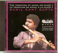 The Tradition of Khyal on Flute 1: Sunil Kant Gupta