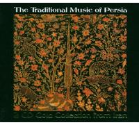 The Traditional Music Of Persia - Traditional Music of Persia