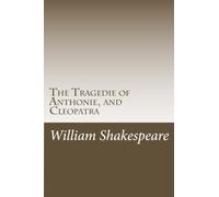 The Tragedie of Anthonie, and Cleopatra