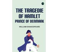 The Tragedie of Hamlet Prince of Denmark