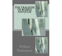 The Tragedie of Romeo and Julie