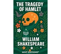 The Tragedy of Hamlet (Mint Editions)