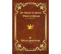 The Tragedy of Hamlet, Prince of Denmark
