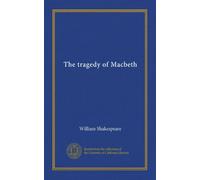 The tragedy of Macbeth
