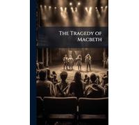 The Tragedy of Macbeth
