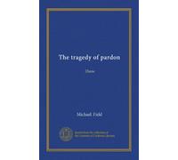 The tragedy of pardon (Vol-1): Diane