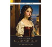 The Tragedy of Romeo and Juliet
