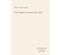 The Tragedy of Romeo and Juliet