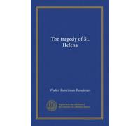 The tragedy of St. Helena