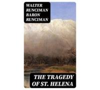 The Tragedy Of St. Helena (ebook)