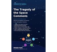 The Tragedy of the Space Commons: ESG Accountability Economics in the Aerospace Industry