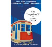 The Tragedy of X (Ellery Queen Detective)