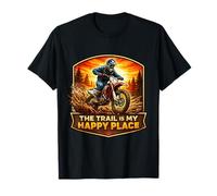 The Trail Is My Happy Place Motocross MX Rider Fun Camiseta