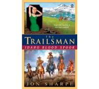The Trailsman (giant): Idaho Blood Spoor (ebook)
