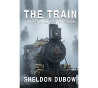 THE TRAIN: An Anthology of Short Stories
