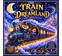 The Train to Dreamland
