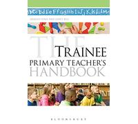 The Trainee Primary Teacher's Handbook: 9 (Continuum Education Handbooks)