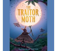 The Traitor Moth: 1 (Moon Realm)