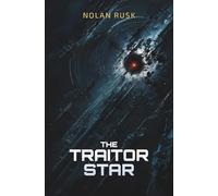 The Traitor Star: The Place Where Running Ends (The Voidwake Saga)