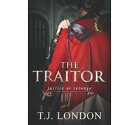 The Traitor: The Rebels and Redcoats Saga Book #2