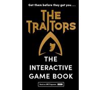 The Traitors: The official book of the BAFTA-winning BBC phenomenon