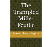 The Trampled Mille-Feuille