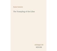 The Trampling of the Lilies