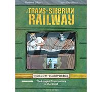 The Trans-siberian Railway: The Longest Train Journey in the World