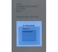 The Transcendence of the Ego: An Existentialist Theory of Consciousness