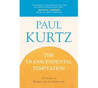 The Transcendental Temptation: A Critique of Religion and the Paranormal