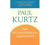 The Transcendental Temptation: A Critique of Religion and the Paranormal