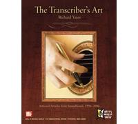 The Transcriber's Art: Selected Articles from Soundboard, 1996-2006 (Bill's Music Shelf)