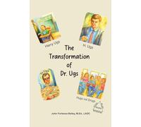 The Transformation of Dr.Ugs