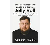 The Transformation of Jason DeFord into Jelly Roll: From Incarceration to Chart-Topping Success in Rap and Country Music D