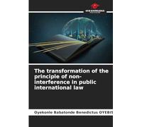 The transformation of the principle of non-interference in public international law
