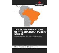 The Transformations of the Brazilian Public Sphere