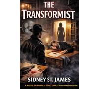 The Transformist: 2 (The Vincent James Gideon Mysteries)