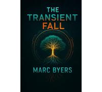 The Transient Fall (The Faraday Light Trilogy)