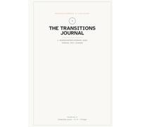 The Transitions Journal: A Neurodivergent-Affirming Guide Through Life's Changes