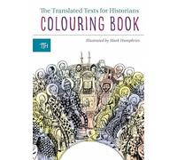 The Translated Texts for Historians Colouring Book